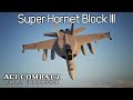 A new queen super hornet block iii test flight  ace combat 7