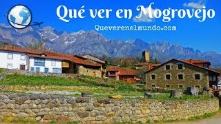 Qué ver en Mogrovejo, Cantabria - Uno de los pueblos más bonitos de España