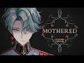 【MOTHERED - A ROLE-PLAYING HORROR GAME】Mannequin Mother Horror【NIJISANJI EN | Freodore】