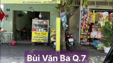 98 82 18 bùi văn ba quận 7 năm 2024