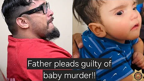 😡Emmanuel Haro-Energy Read originally posted 22/8/2025. Father   pleads guilty to baby murder.