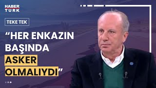 Afetin ilk günlerinde ne gözlemledi? Muharrem İnce yanıtladı