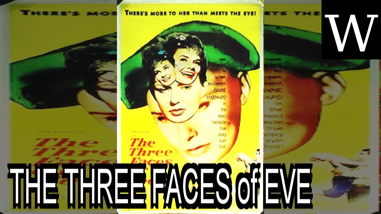THE THREE FACES of EVE - WikiVidi Documentary - YouTube