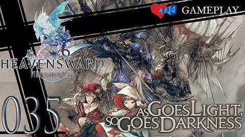 My FFXIV Heavensward GamePlay: Patch 3.1 A Little Slow, A Little Late Part 35