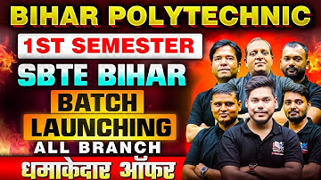 BIHAR POLYTECHNIC 2024 1ST SEMESTER BATCH LAUNCHING || SBTE BIHAR || BIHAR POLYTECHNIC 2024