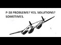 P-38 Lightning Mach Limits and Other Issues