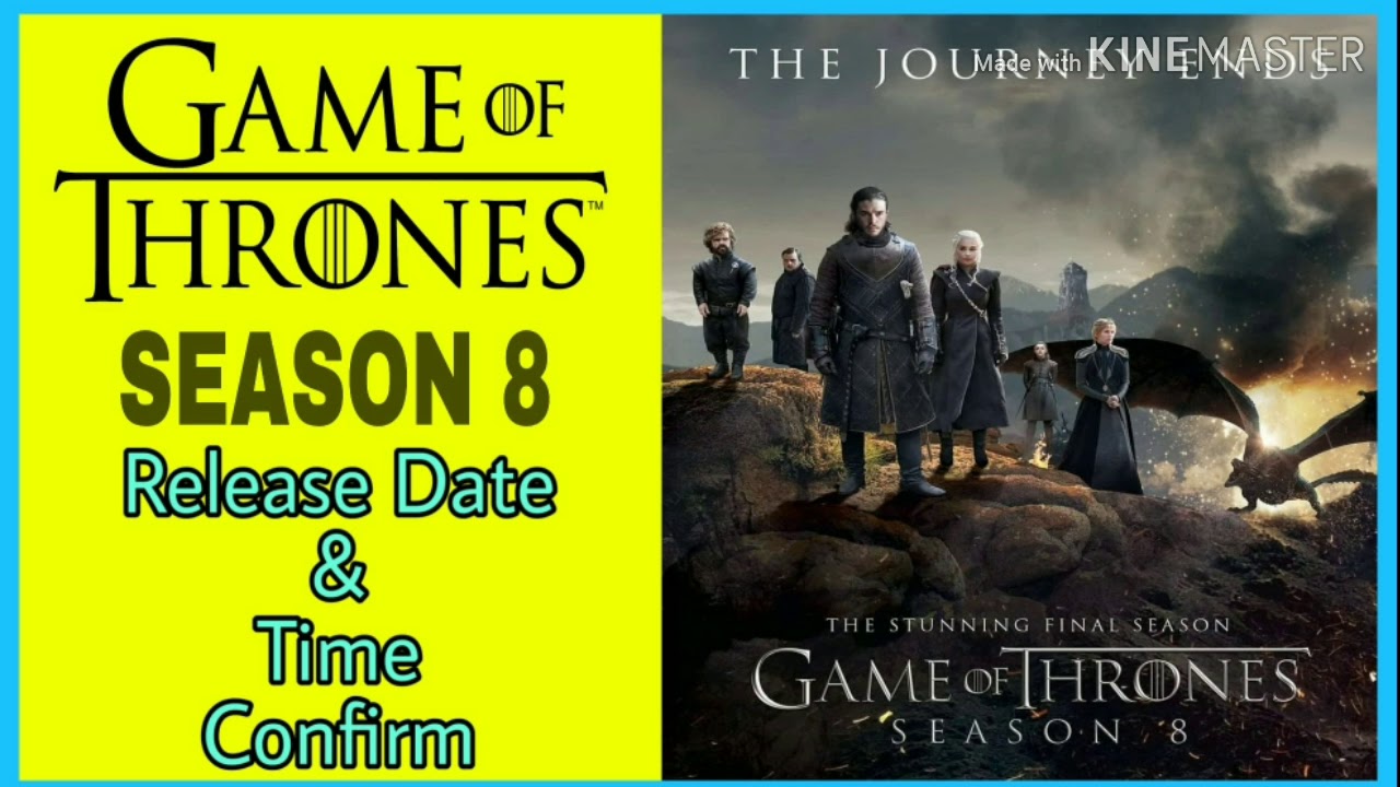 Season 8 Release Date Game Of Thrones