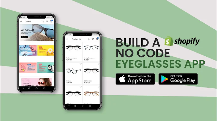 Convert Your Shopify Eyeglass Store to an App with App Maker