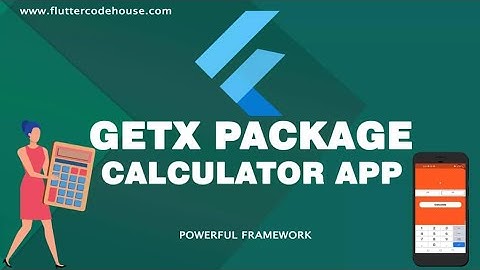 GetX Package(Building A Calculator app) STEP BY STEP
