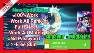 Update! Skin Change Epic || Full Effect || No Passoword