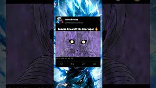 Sasuke Showoff His Sharingan