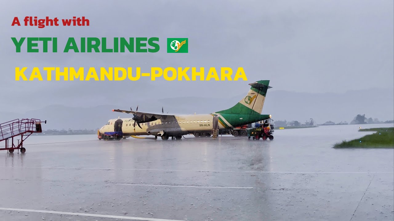 Kathmandu/Pokhara flight/ Yeti Airlines / Nepal 2025