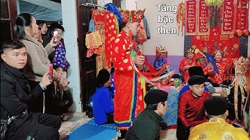 Hát then rất hay, các thầy tào làm lễ tăng bậc cho then Linh. Lễ lẩu then Linh. P9