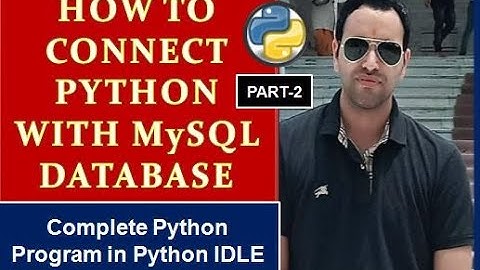 How To connect Python with mysql Database | Complete Program