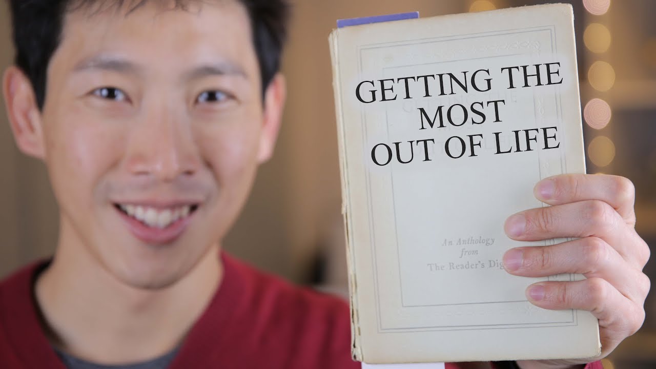 Getting the Most out of Life