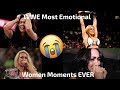 WWE Most Emotional Women's Moments EVER (This will make you cry) - Part 1