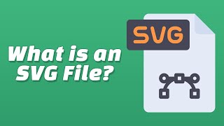 What is an SVG File (And How Do You Use it)?