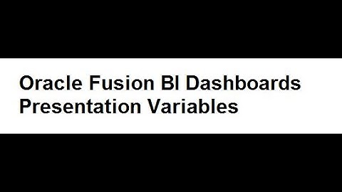 Oracle Fusion OTBI  Presentation Variables