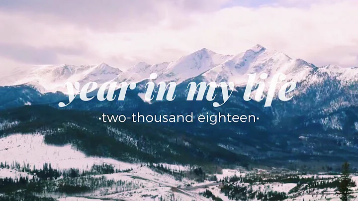 2018 | a year in my life