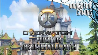 Patch 1.08 (Eichenwalde Patch) : Overwatch