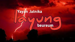 Layung Beureum - Yayan Jatnika ( lirik )