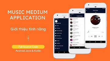 [Đồ án tốt nghiệp Android] - Music Medium Application (Admin & User) - Giới thiệu tính năng