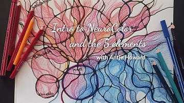 Intro to NeuroColor and the 5 elements with Neurographica teacher Antje Howard