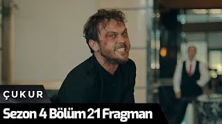 Çukur 4. Sezon 21. Bölüm Fragman