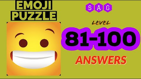 Emoji Puzzle! level 81 82 83 84 85 86 87 88 89 90 91 92 93 94 95 96 97 98 99 100 answer gameplay