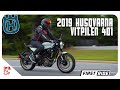 2019 Husqvarna Vitpilen 401| First Ride