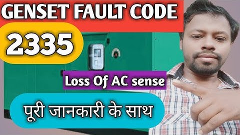 Fault Code 2335 loss of AC sense/Generator Fault Code 2335 ko kese thik kare@TechnicalSamal