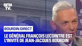 Le général François Lecointre face à Jean-Jacques Bourdin en direct