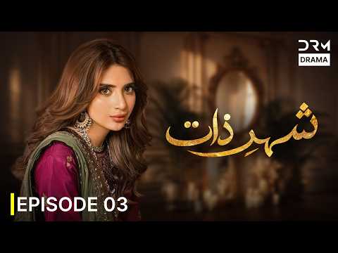 Shehr-e-Zaat | Saboor Aly & Affan Waheed | Episode 3 | Pakistani Drama 2026 | 7Q1X