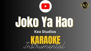 Joko ya hao | Karaoke | Instrumental | Kea Studios