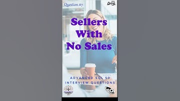 தமிழில் - Sellers With No Sales #sqlfordataengineer #faangpreparation #interviewquestions #faang