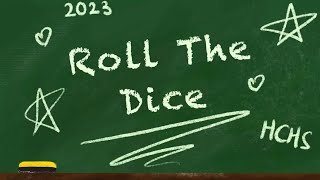 2023 Han Chiang High School English Graduation Song “Roll The Dice”  