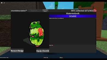 Find the Chomiks How To Get Watermelonik