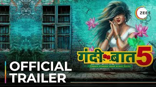 Gandii Baat 5 Official Trailer A Zee5 Original Premieres October 8 On Zee5