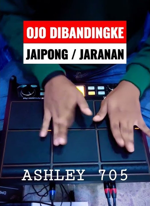 OJO DIBANDINGKE _ JAIPONG JARANAN / ASHLEY 705
