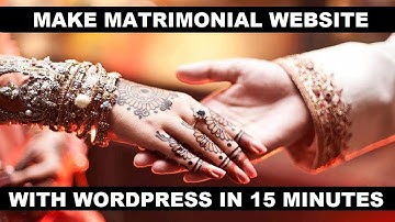 How to Build a Matrimonial & Dating Website With WordPress in 15 Minutes | No Coding Skills Required