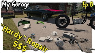 Ep 8 | "Hardy" Repair | My Garage