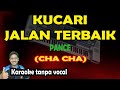 Kucari jalan terbaik pance karaoke versi cha cha (keyboard)