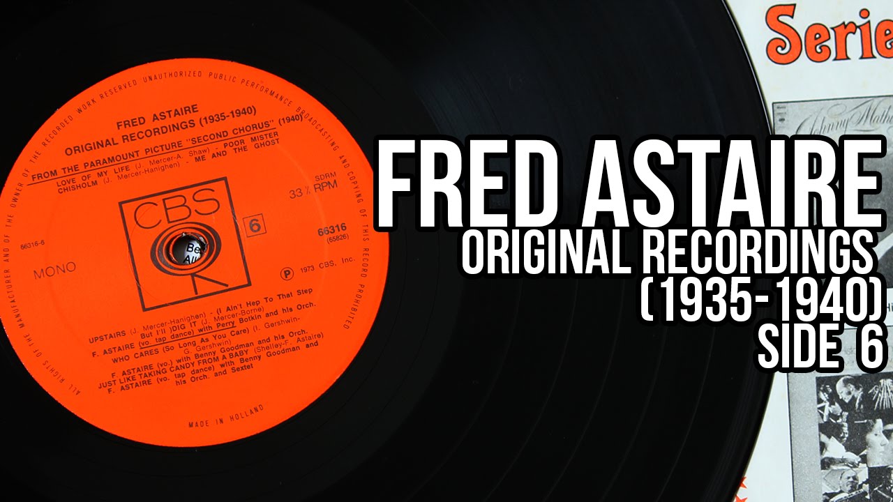 (Side 6) Fred Astaire Original Recordings (1935 -1940) [CBS 66316][Vinyl]