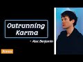 Outrunning karma  alec benjamin lyrics  borora music