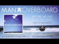 Man Overboard - While You Were Sleeping
