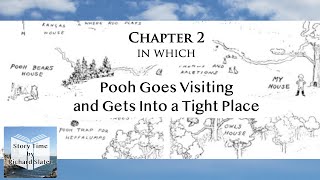 Winnie-the-Pooh Chapter 2 - Pooh Goes Visiting and Gets Into a Tight Place