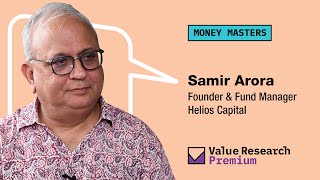 Money Masters | In conversation with Samir Arora | Helios Capital