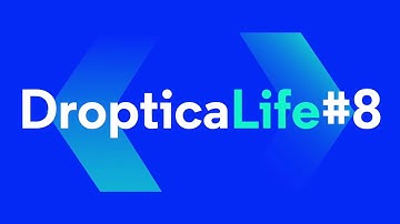 DropticaLife #8 - DrupalCamp London 2018