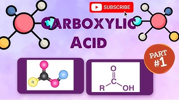 Organic Chemistry 2: Chapter 20 - Carboxylic Acids and Their Derivatives (Part 1/2)