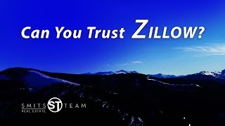 Details Colorado Resorts Real Estate Agent: Can you trust Zillow Update